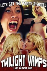 Twilight Vamps (2010)