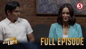 Lumuhod Ka Sa Lupa: 1×22